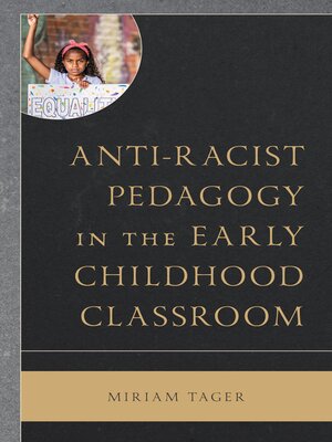 cover image of Anti-racist Pedagogy in the Early Childhood Classroom
